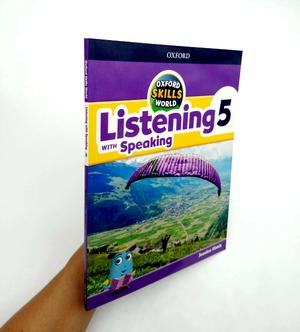 bộ oxford skills world: level 5: listening with speaking student book