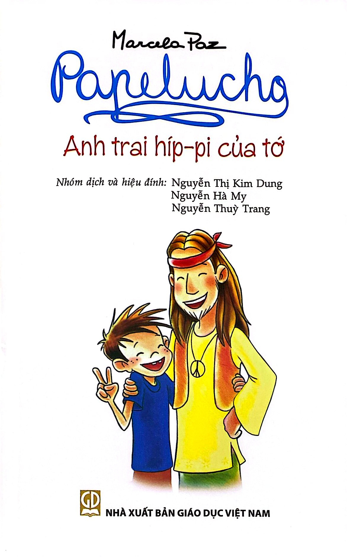 Bộ
						
										
										Papelucho - Tập 10 - Anh Trai Híp-Pi Của Tớ - Độc Quyền Fahasa