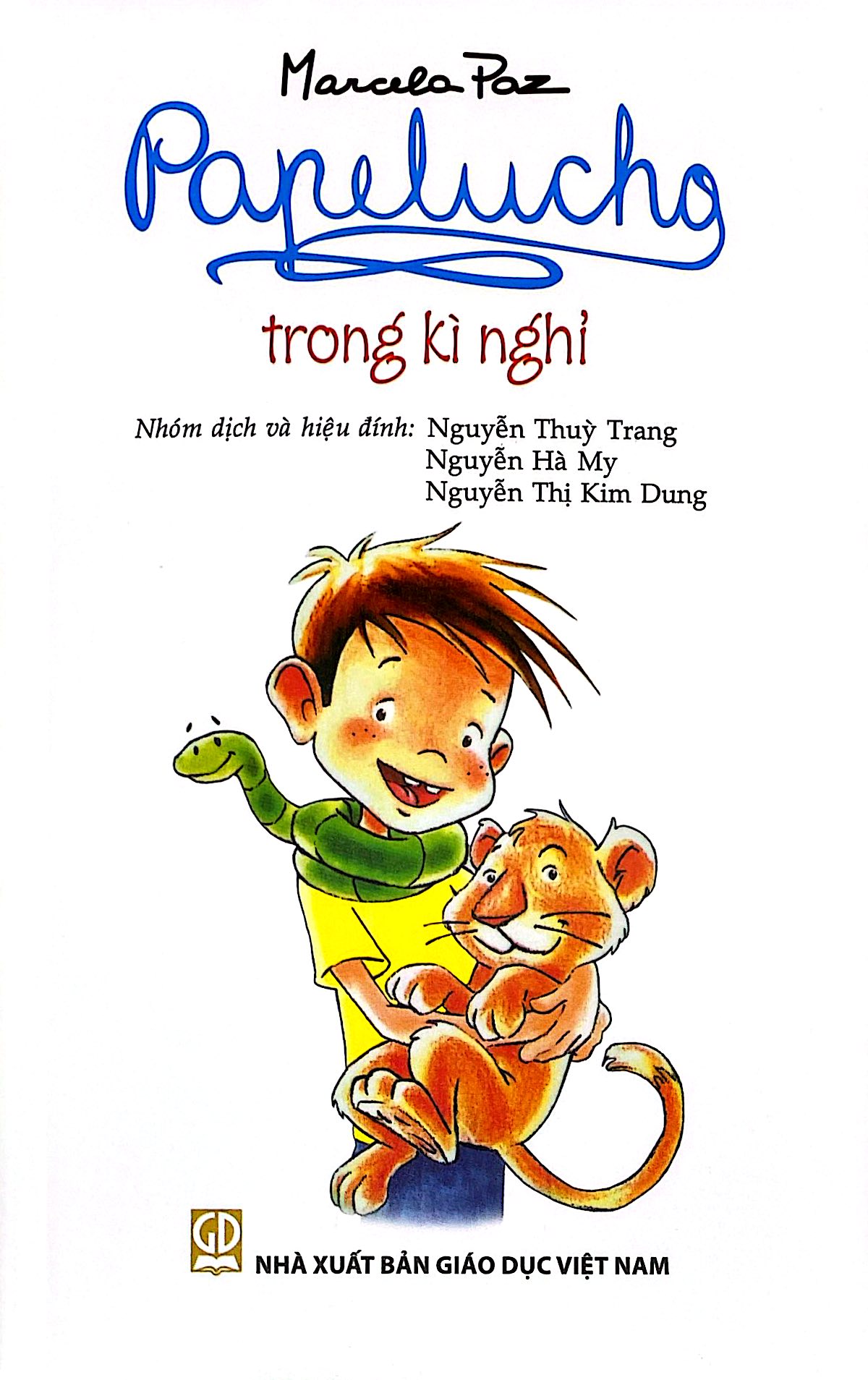 Bộ
						
										
										Papelucho - Tập 11 - Trong Kì Nghỉ - Độc Quyền Fahasa