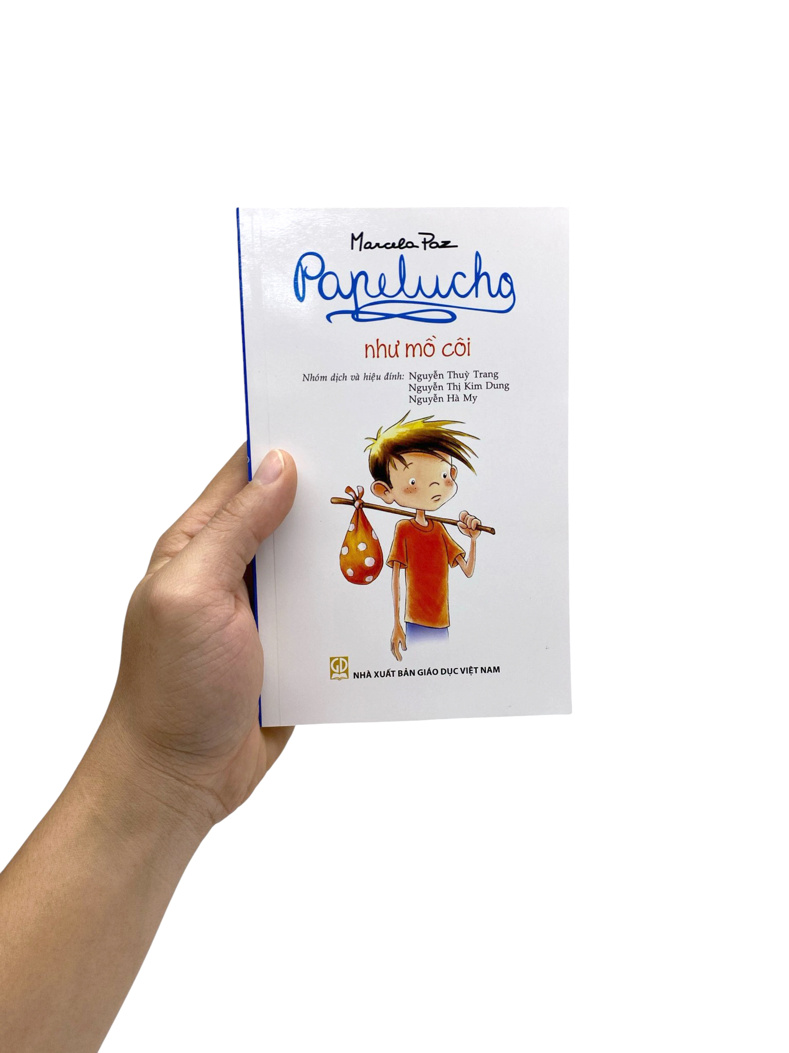 Bo
						
										
										Papelucho - Tap 2 - Nhu Mo Coi - Doc Quyen Fahasa