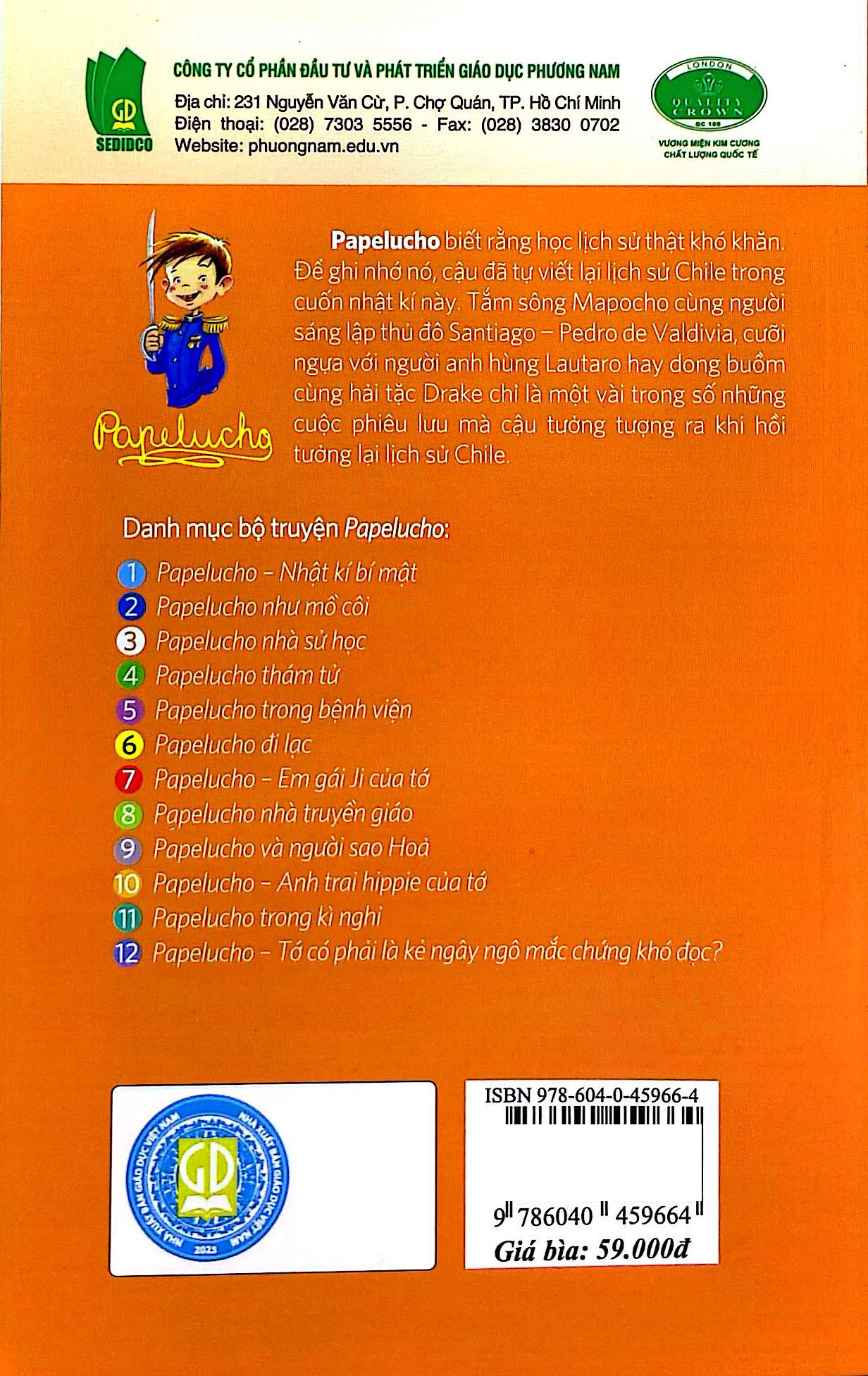 Bo
						
										
										Papelucho - Tap 3 - Nha Su Hoc - Doc Quyen Fahasa