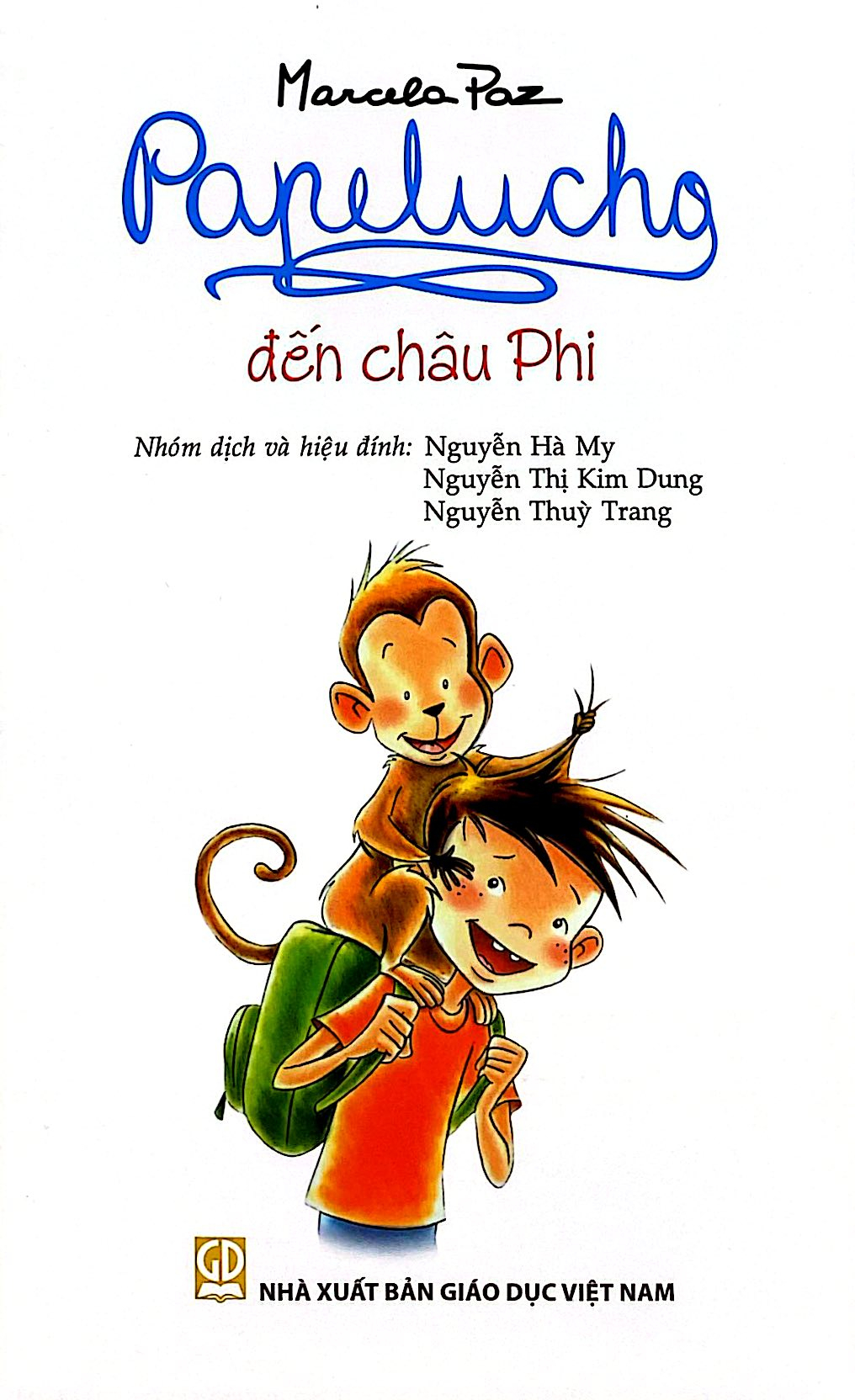 Bộ
						
										
										Papelucho - Tập 8 - Đến Châu Phi - Độc Quyền Fahasa