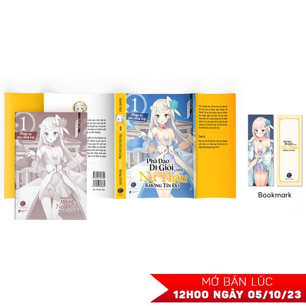 bộ phá đảo dị giới cùng nữ thần không tín đồ - tập 1: pháp sư yếu nhất lớp - tặng kèm bookmark