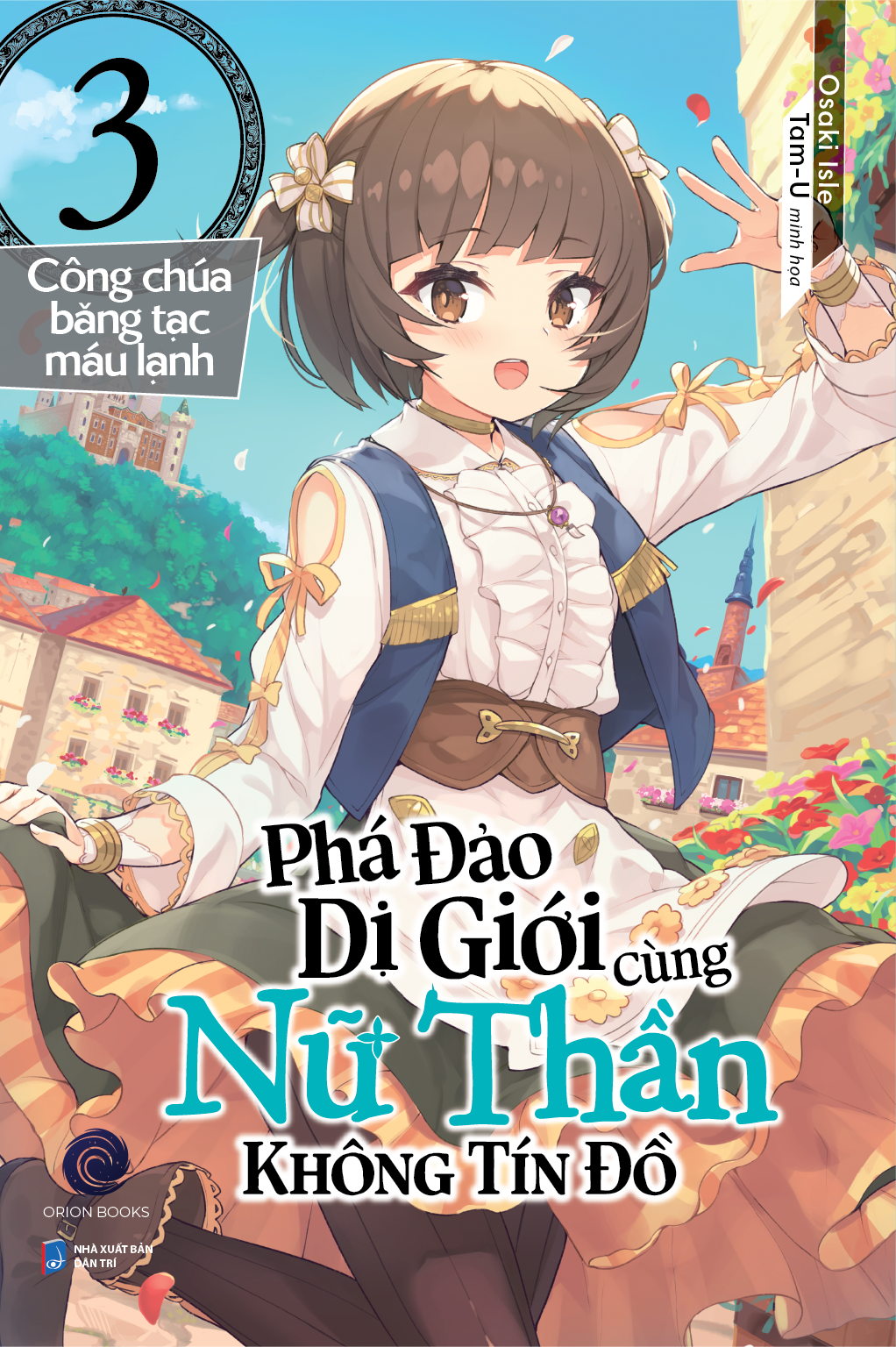 Bo
						
										
										Pha Dao Di Gioi Cung Nu Than Khong Tin Do - Tap 3 - Cong Chua Bang Tac Mau Lanh - Tang Kem Bookmark + Poster A3