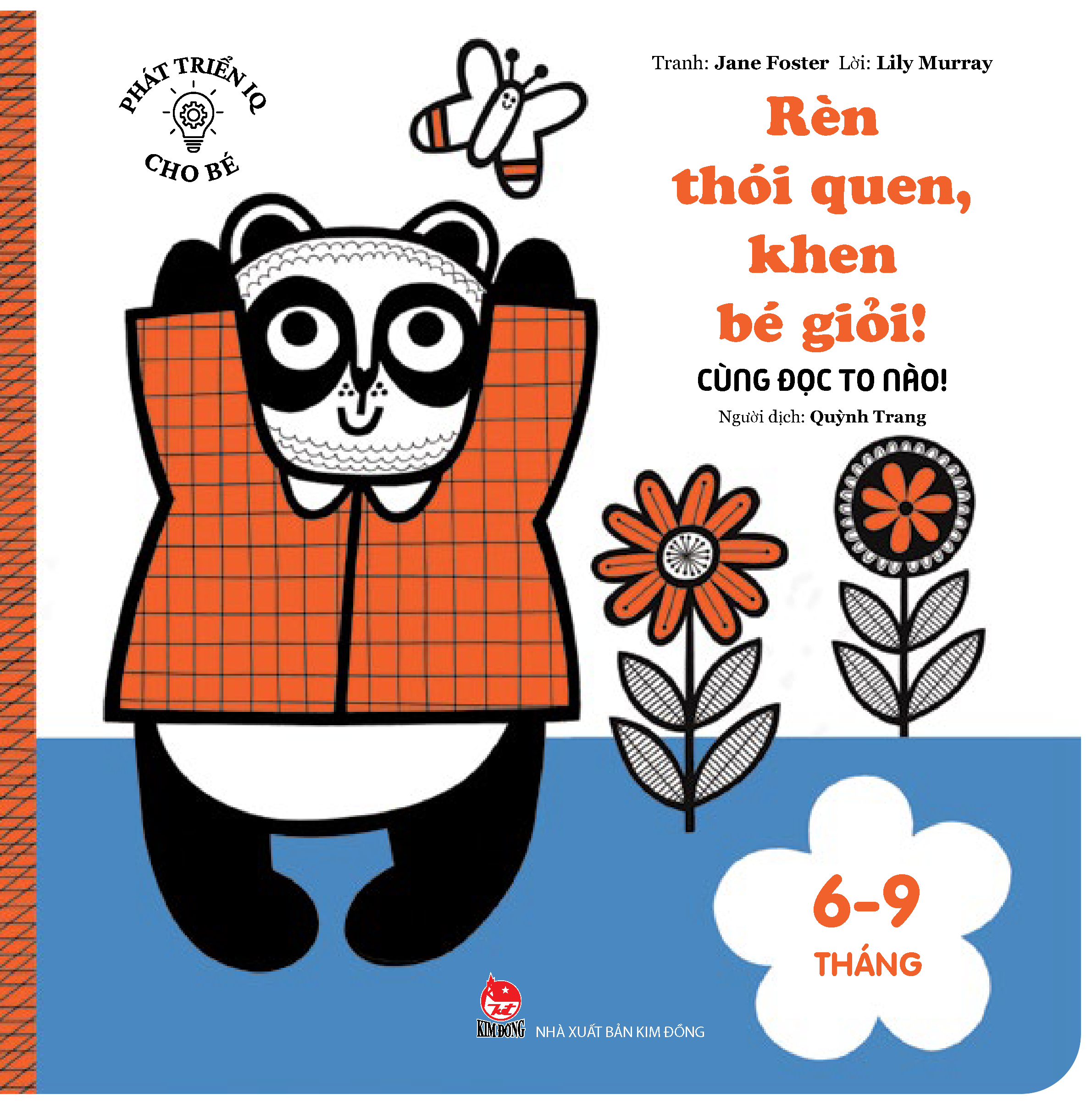 Bo
						
										
										Phat Trien IQ Cho Be - Ren Thoi Quen, Khen Be Gioi! - Cung Doc To Nao! (Danh Cho Tre Tu 6-9 Thang)