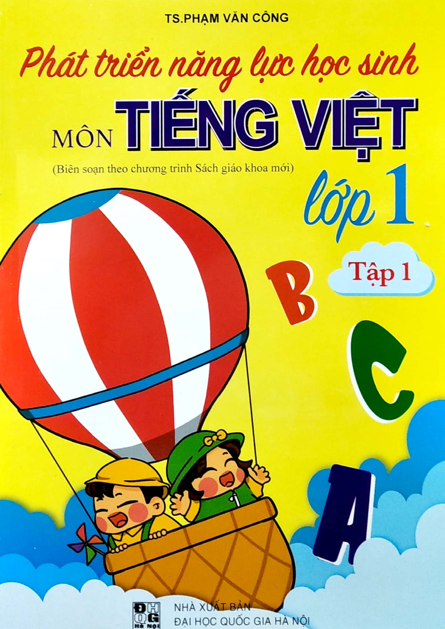 bộ phát triển năng lực học sinh môn tiếng việt lớp 1 - tập 1