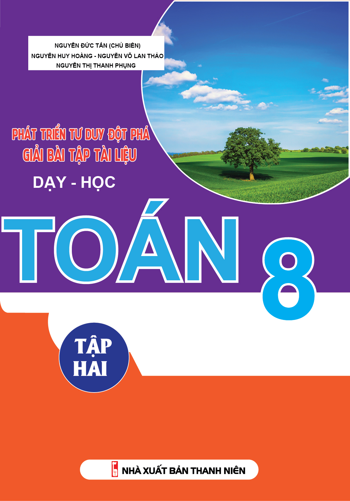 bộ phát triển tư duy đột phá giải bài tập tài liệu dạy - học toán lớp 8 (tập 2)