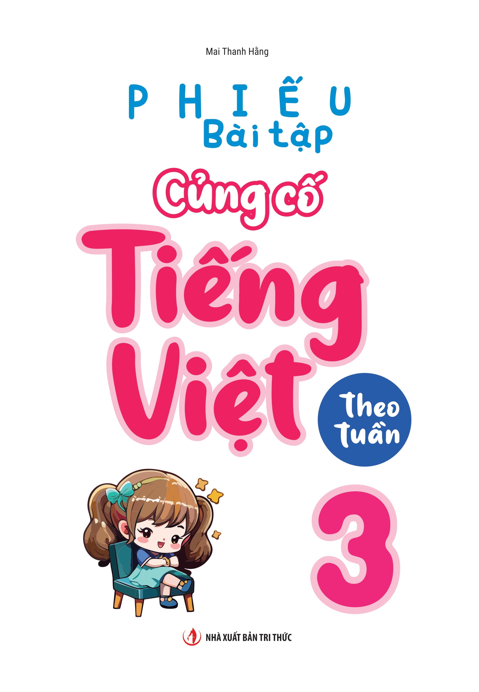 Bo
						
										
										Phieu Bai Tap Cung Co Tieng Viet Theo Tuan 3