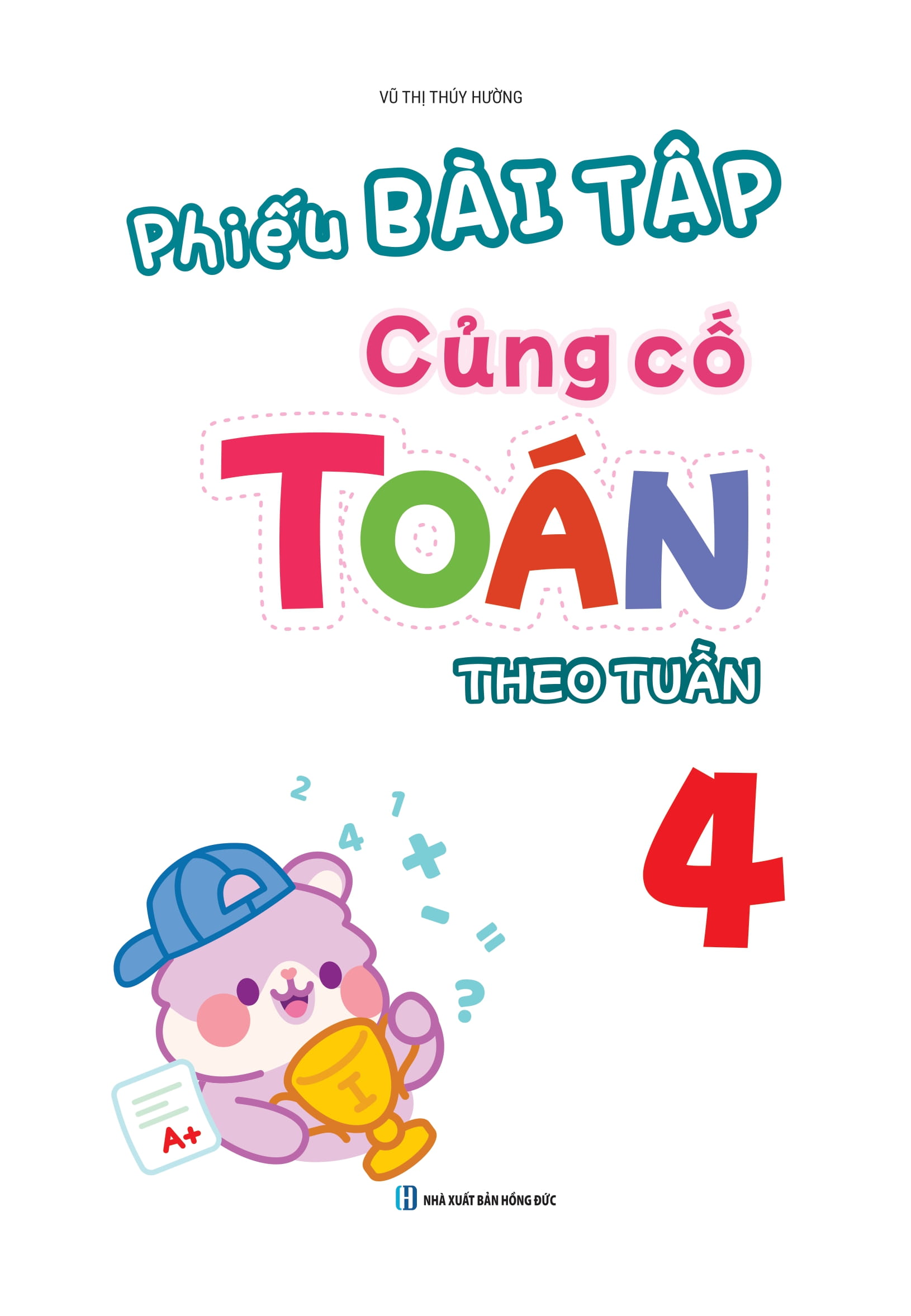Bộ
						
										
										Phiếu Bài Tập Củng Cố Toán Theo Tuần 4