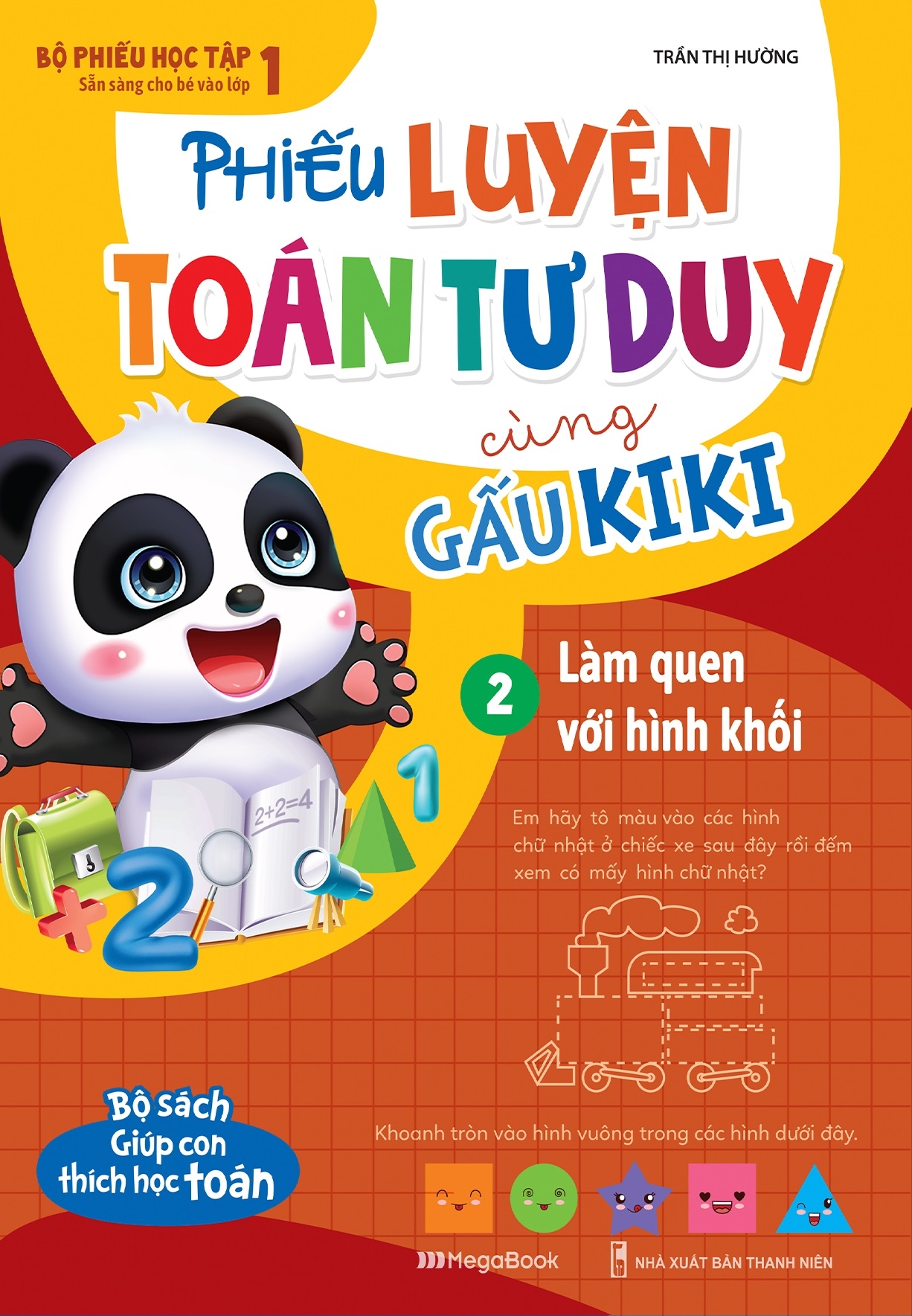 bộ phiếu luyện toán tư duy cùng gấu kiki 2: làm quen với hình khối