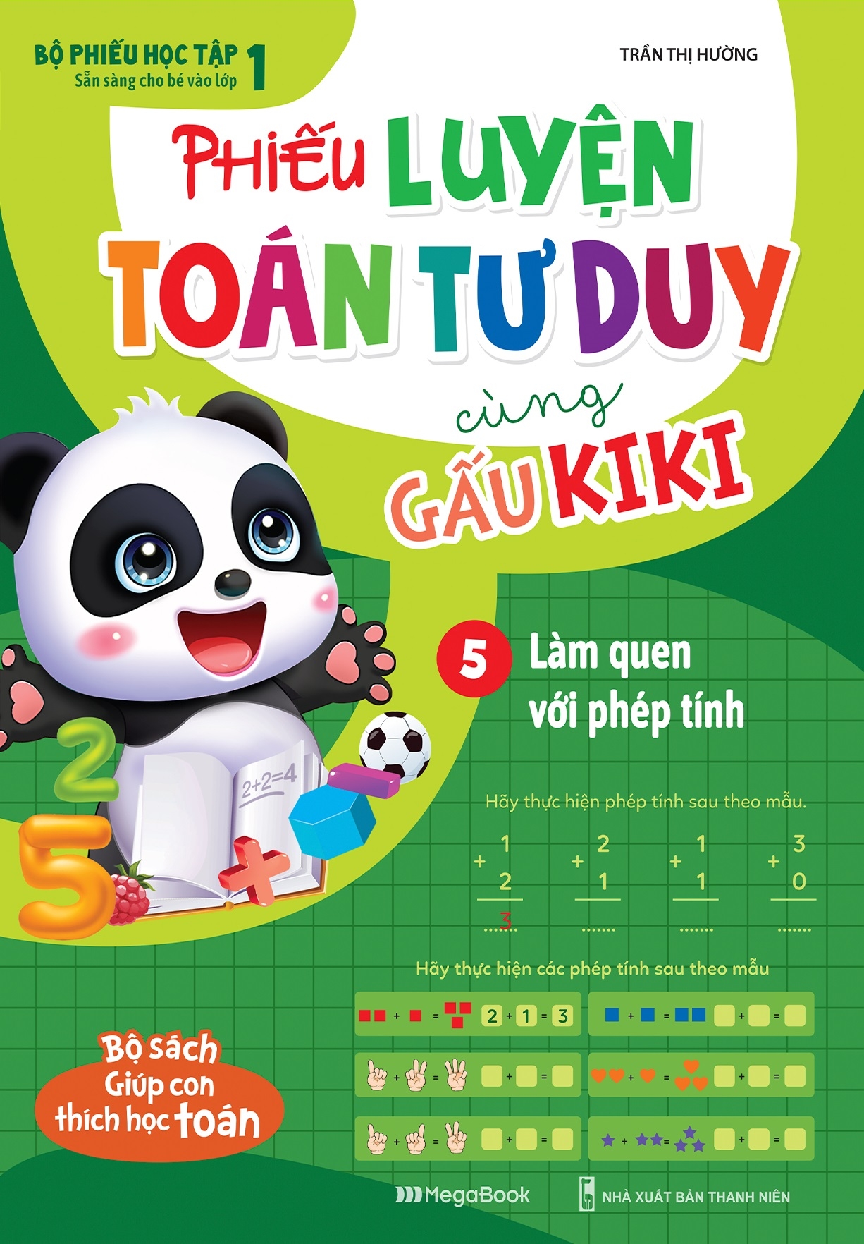 bộ phiếu luyện toán tư duy cùng gấu kiki 5: làm quen với phép tính