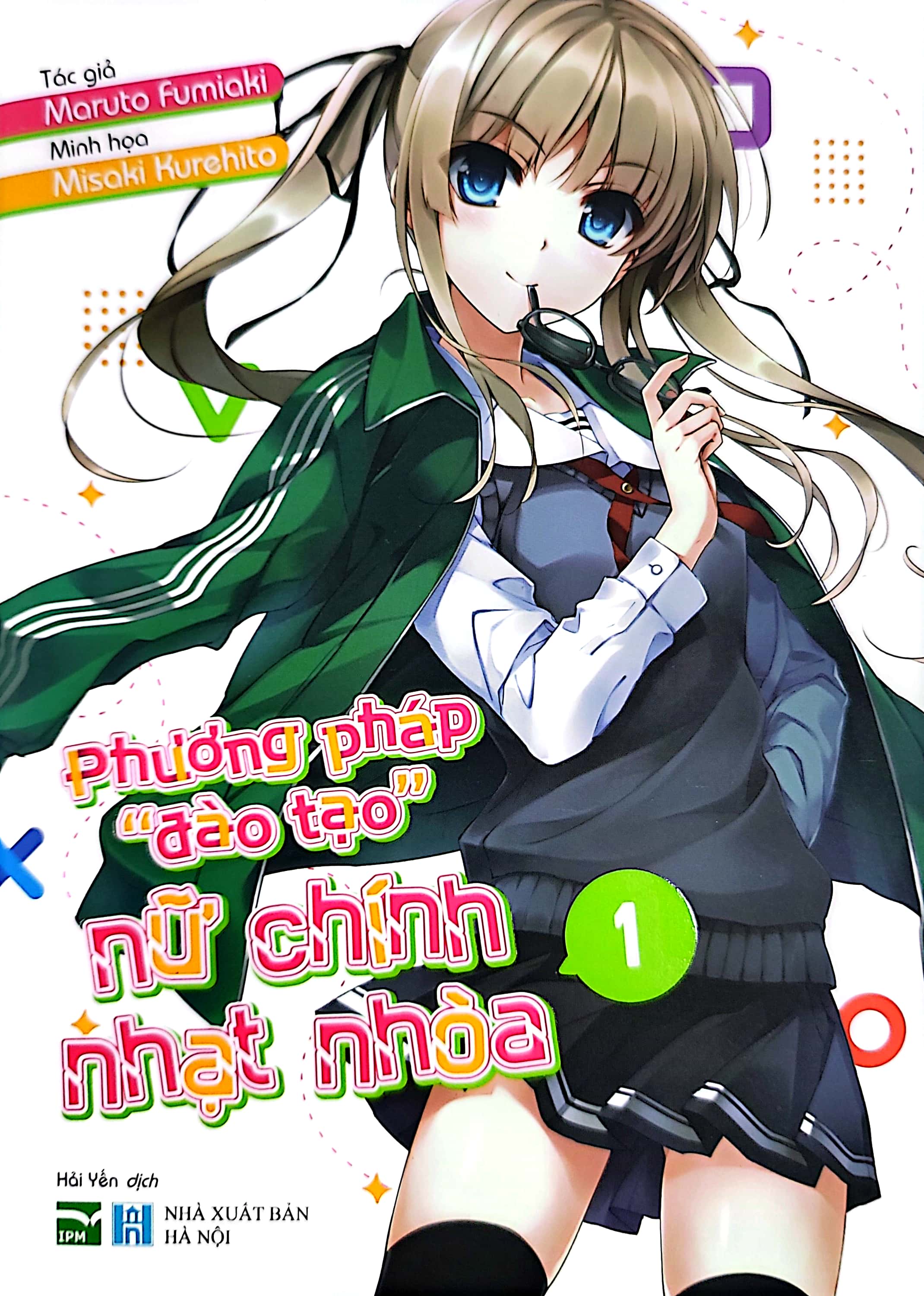 bộ phương pháp "đào tạo" nữ chính nhạt nhòa - tập 1