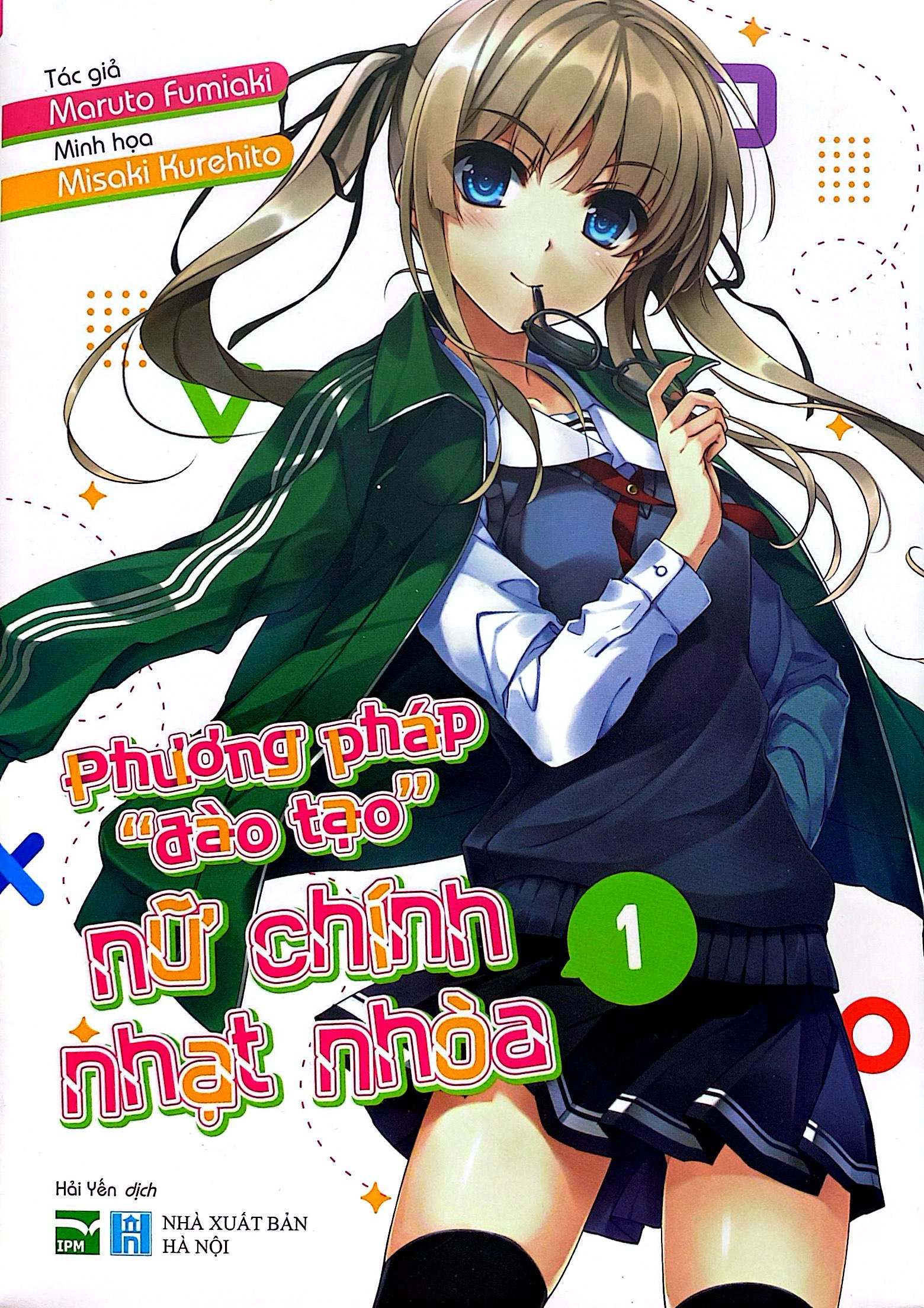 bộ phương pháp "đào tạo" nữ chính nhạt nhòa - tập 1