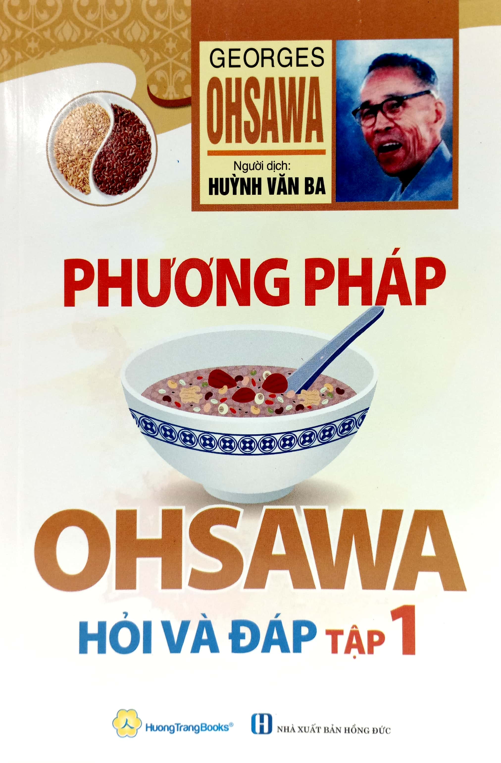 bộ phương pháp ohsawa hỏi và đáp - tập 1 (tái bản 2022)