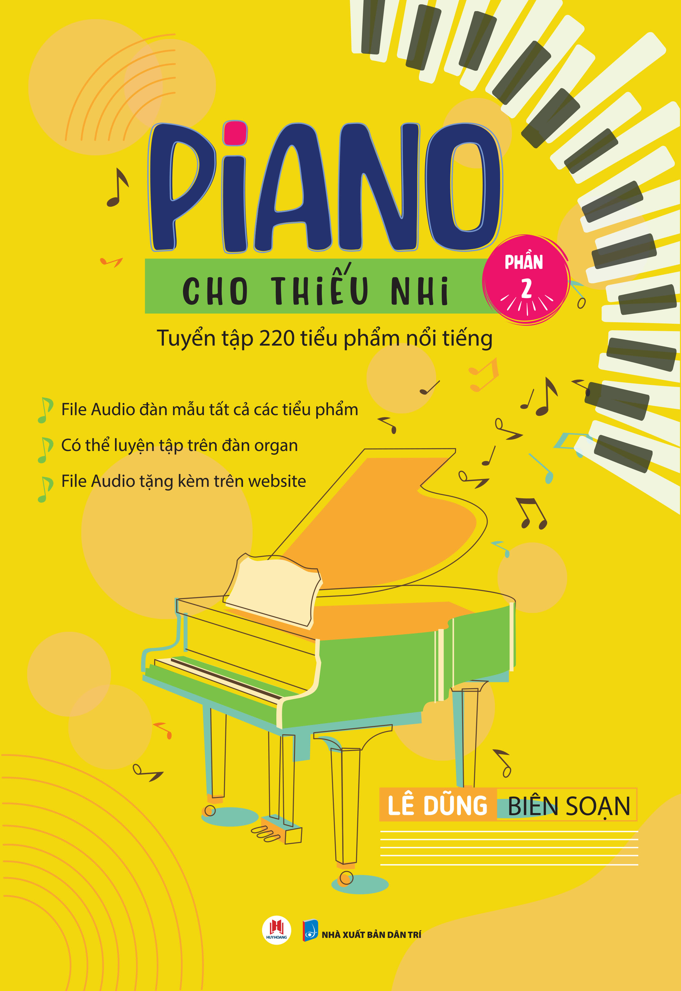 bộ piano cho thiếu nhi - tuyển tập 220 tiểu phẩm nổi tiếng - phần 2 (kèm file audio) (tái bản 2023)