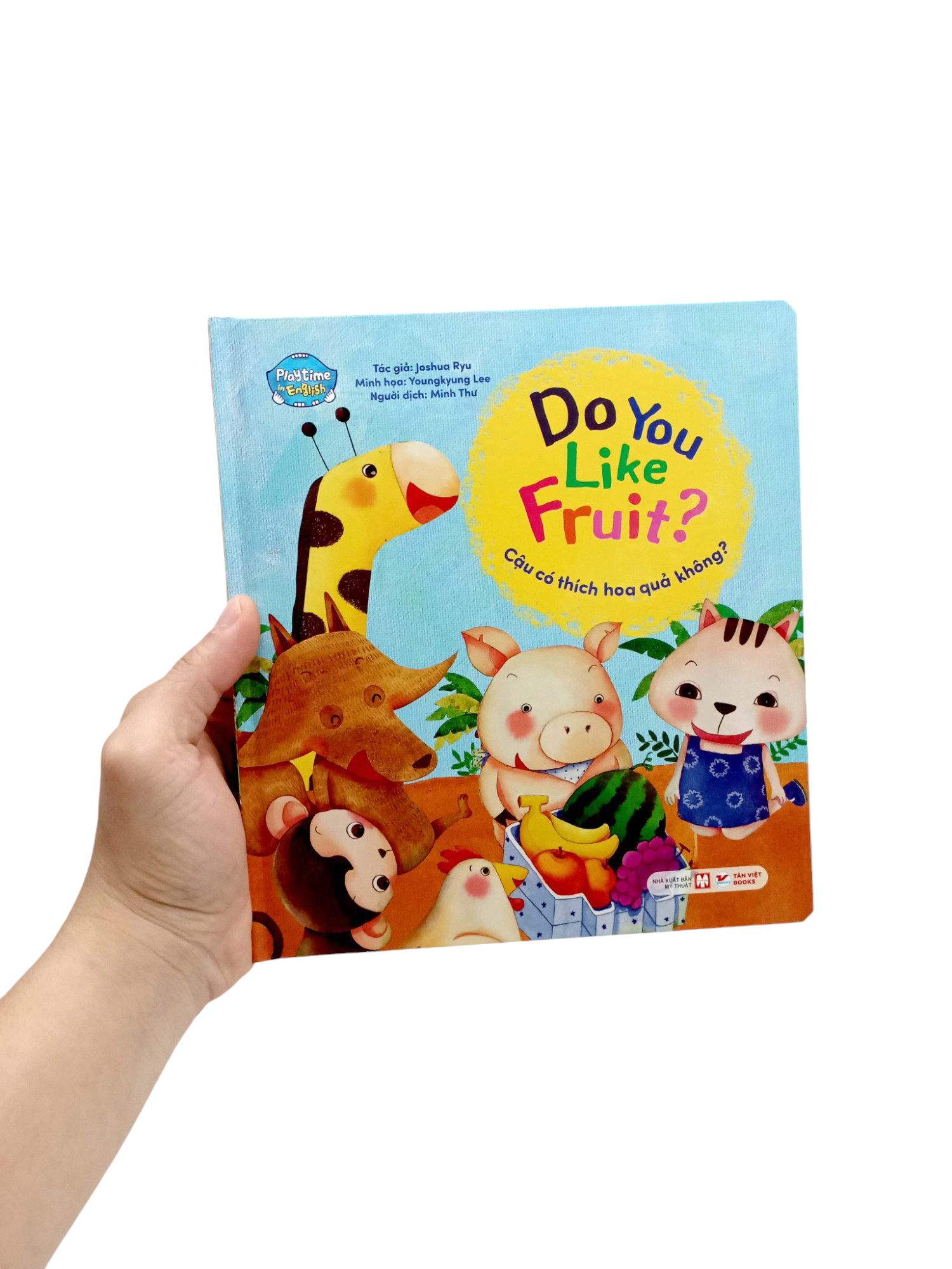 Bo
						
										
										Playtime In English - Level 1 - Do You Like Fruit? - Cau Co Thich Hoa Qua Khong?