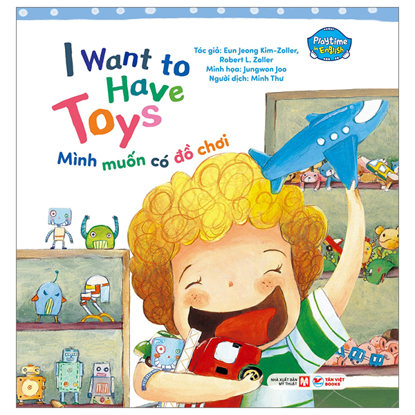 Bo
Playtime In English - Level 1 - I Want To Have Toys - Minh Muon Co Do Choi