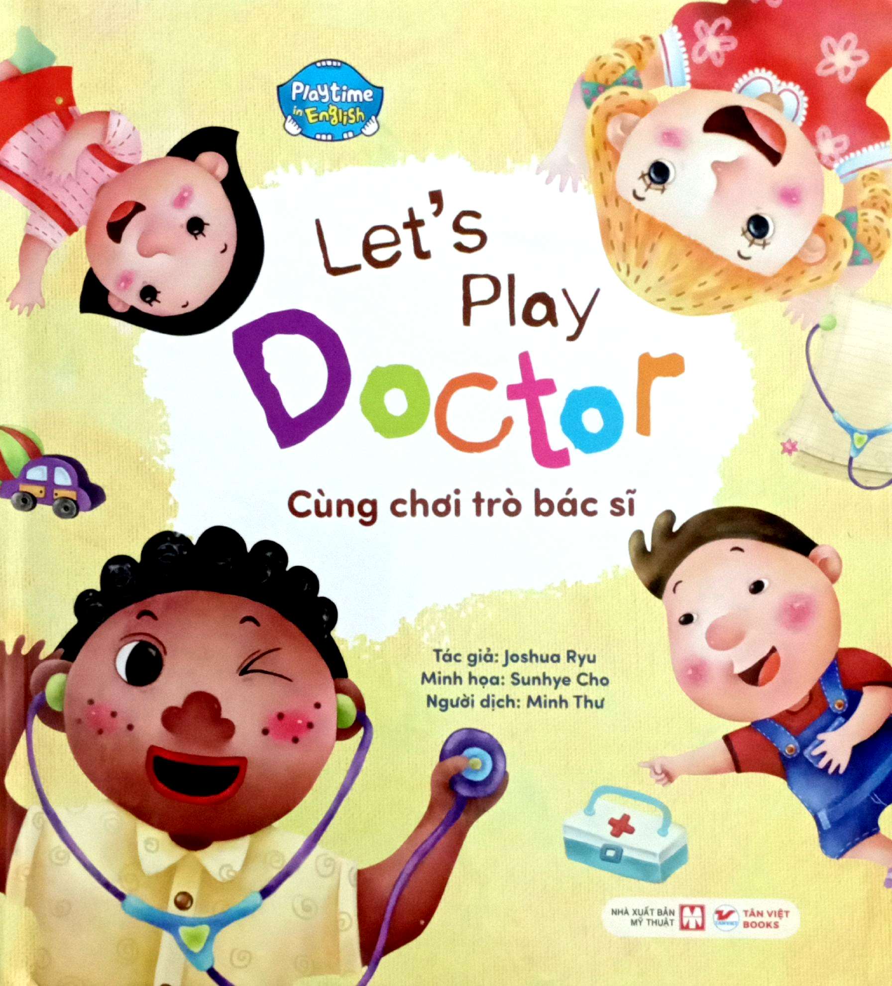 Bo
						
										
										Playtime In English - Level 1 - Let's Play Doctor - Cung Choi Tro Bac Si