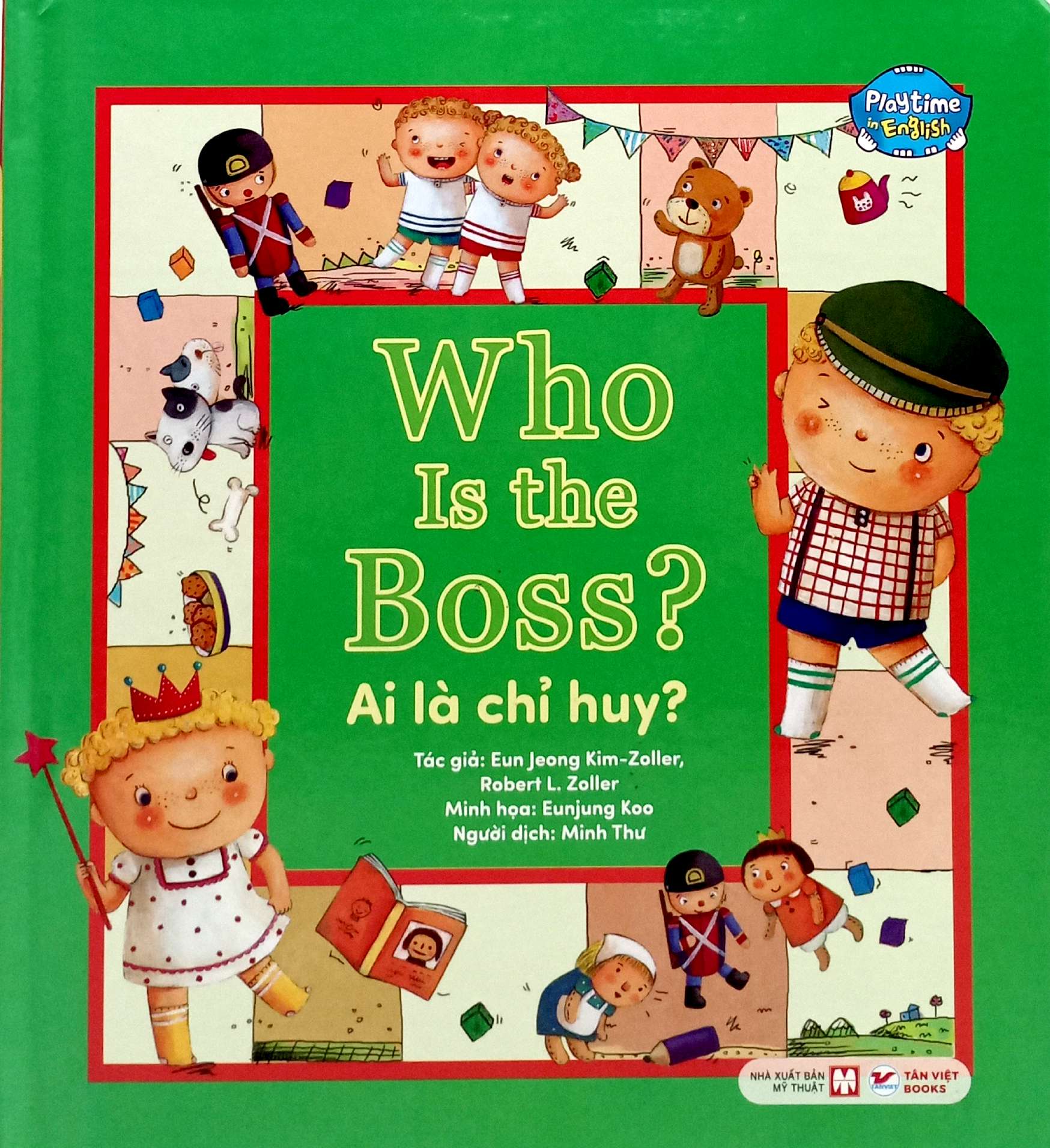 Bo
						
										
										Playtime In English - Level 1 - Who Is The Boss? - Ai La Chi Huy?