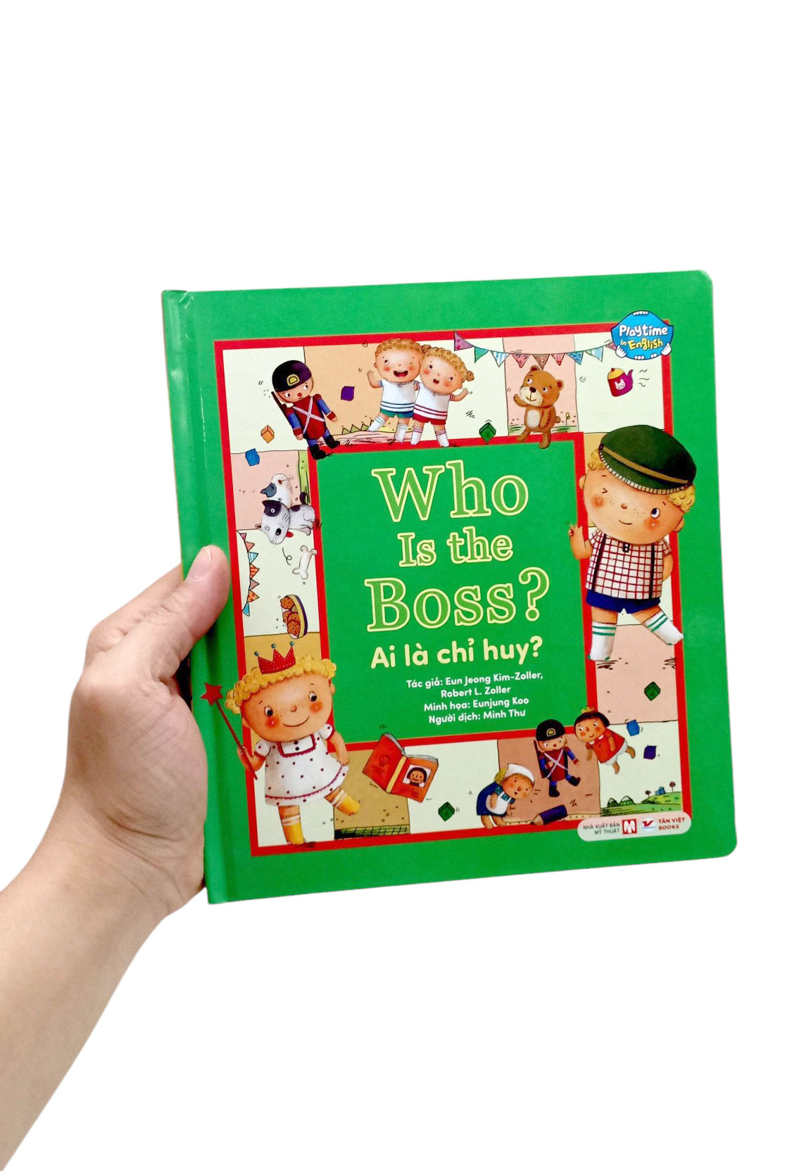 Bo
						
										
										Playtime In English - Level 1 - Who Is The Boss? - Ai La Chi Huy?