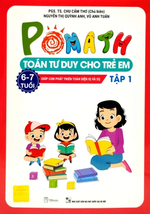 bộ pomath - toán tư duy cho trẻ em 6 - 7 tuổi (tập 1 + 2) (bộ 2 tập)