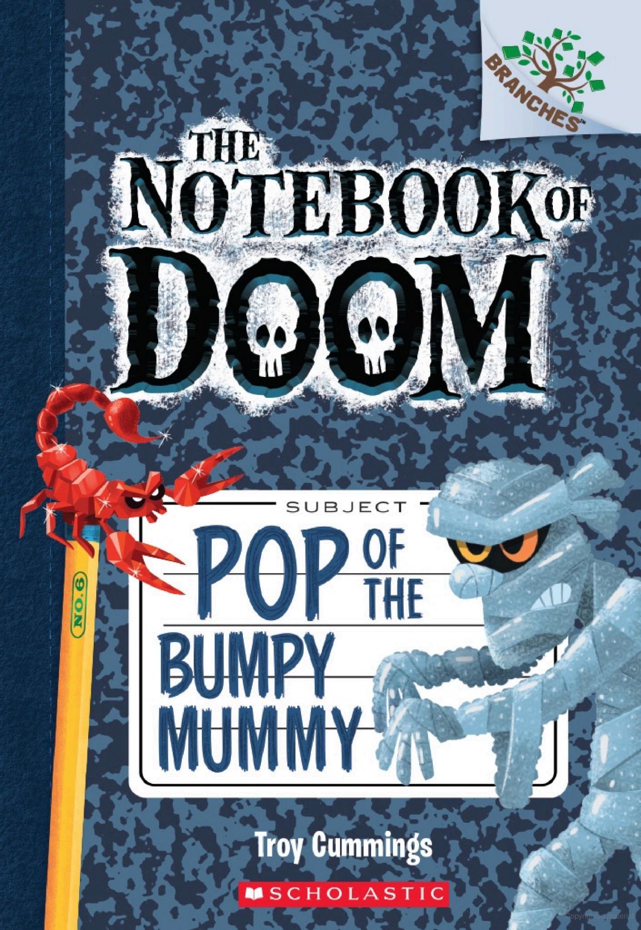 bộ pop of the bumpy mummy: a branches book (the notebook of doom #6)