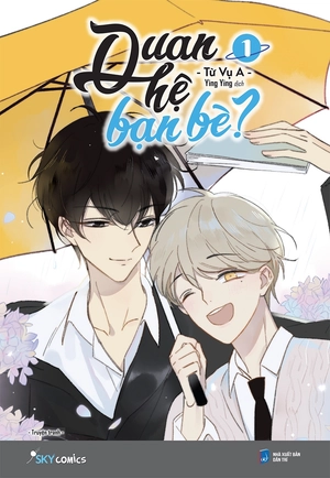 bộ quan hệ bạn bè? - tập 1 (tái bản 2022)