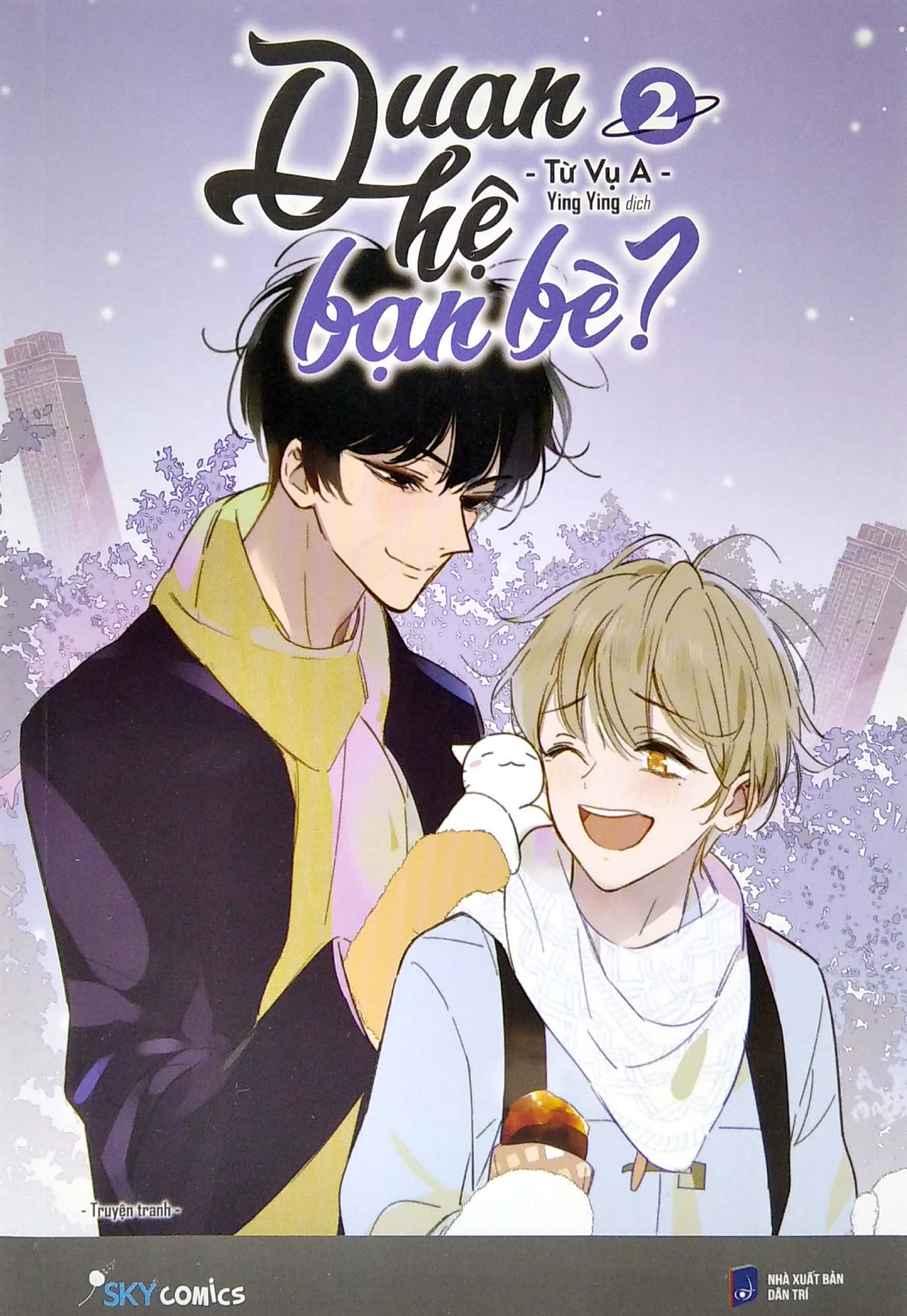 bộ quan hệ bạn bè? - tập 2 (tái bản 2022)