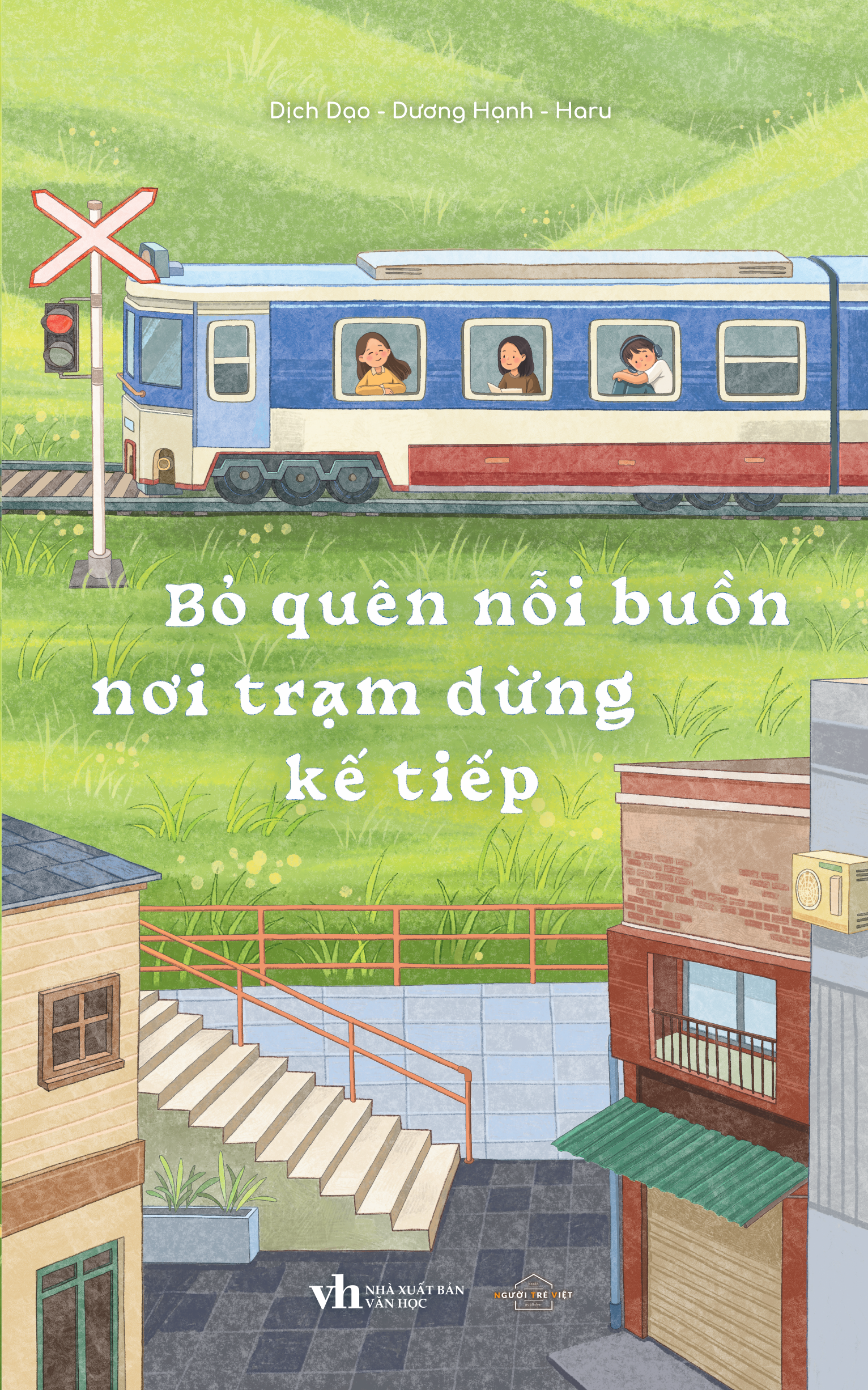 bỏ quên nỗi buồn nơi trạm dừng kế tiếp