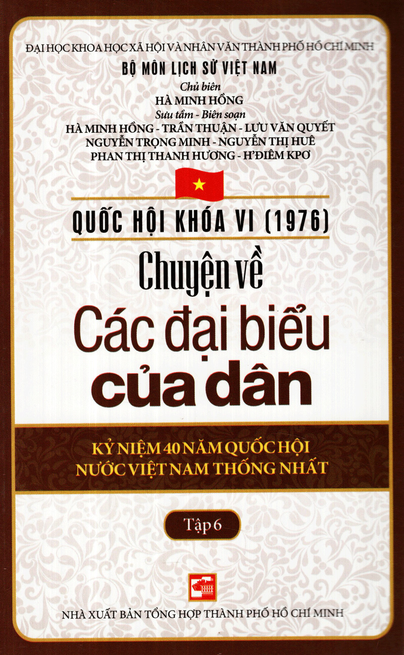 bộ quốc hội khóa 6 - chuyện về các đại biểu của dân (tập 6)