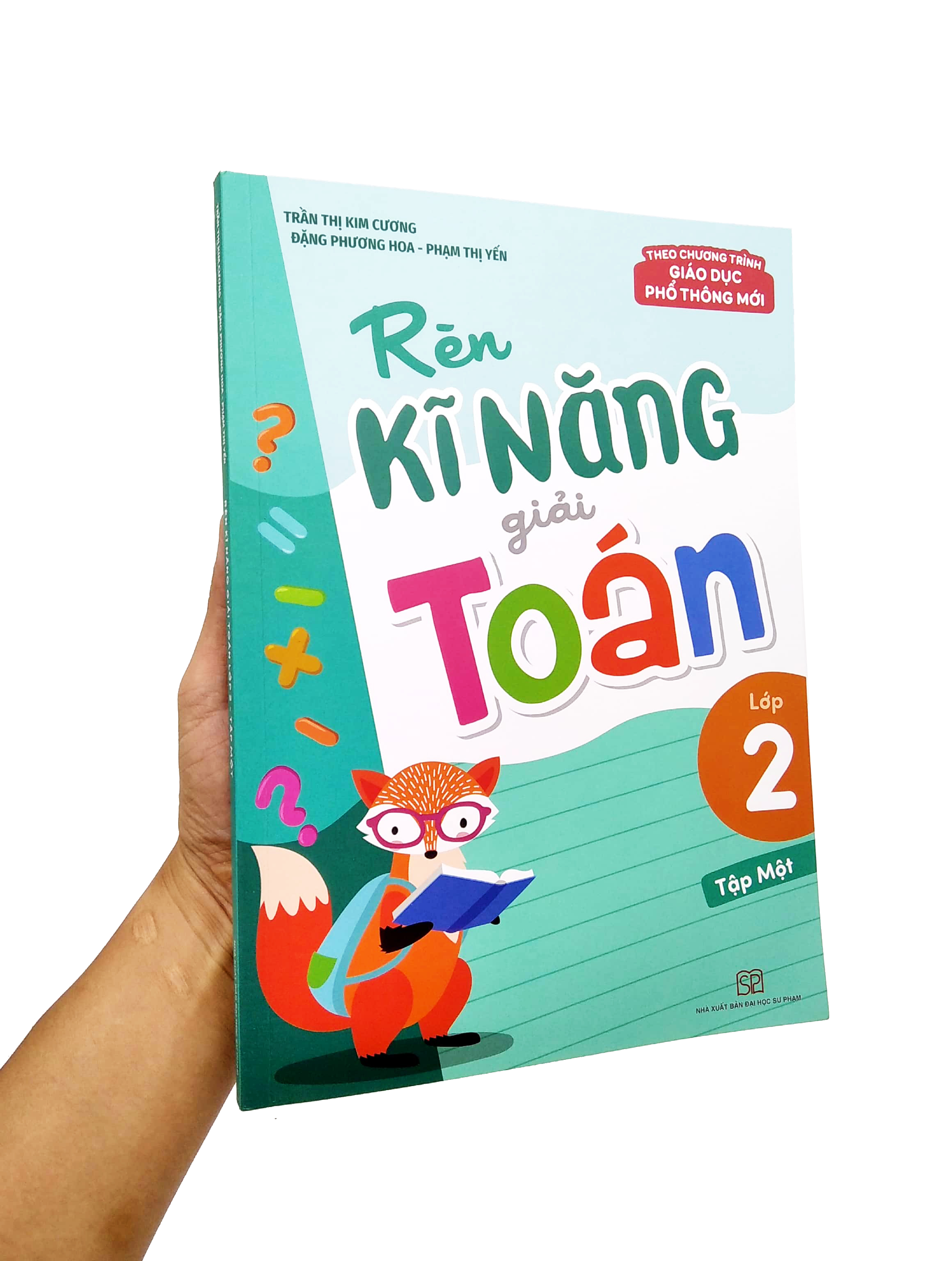 bộ rèn kĩ năng giải toán lớp 2 - tập 1 (theo chương trình giáo dục phổ thông mới)