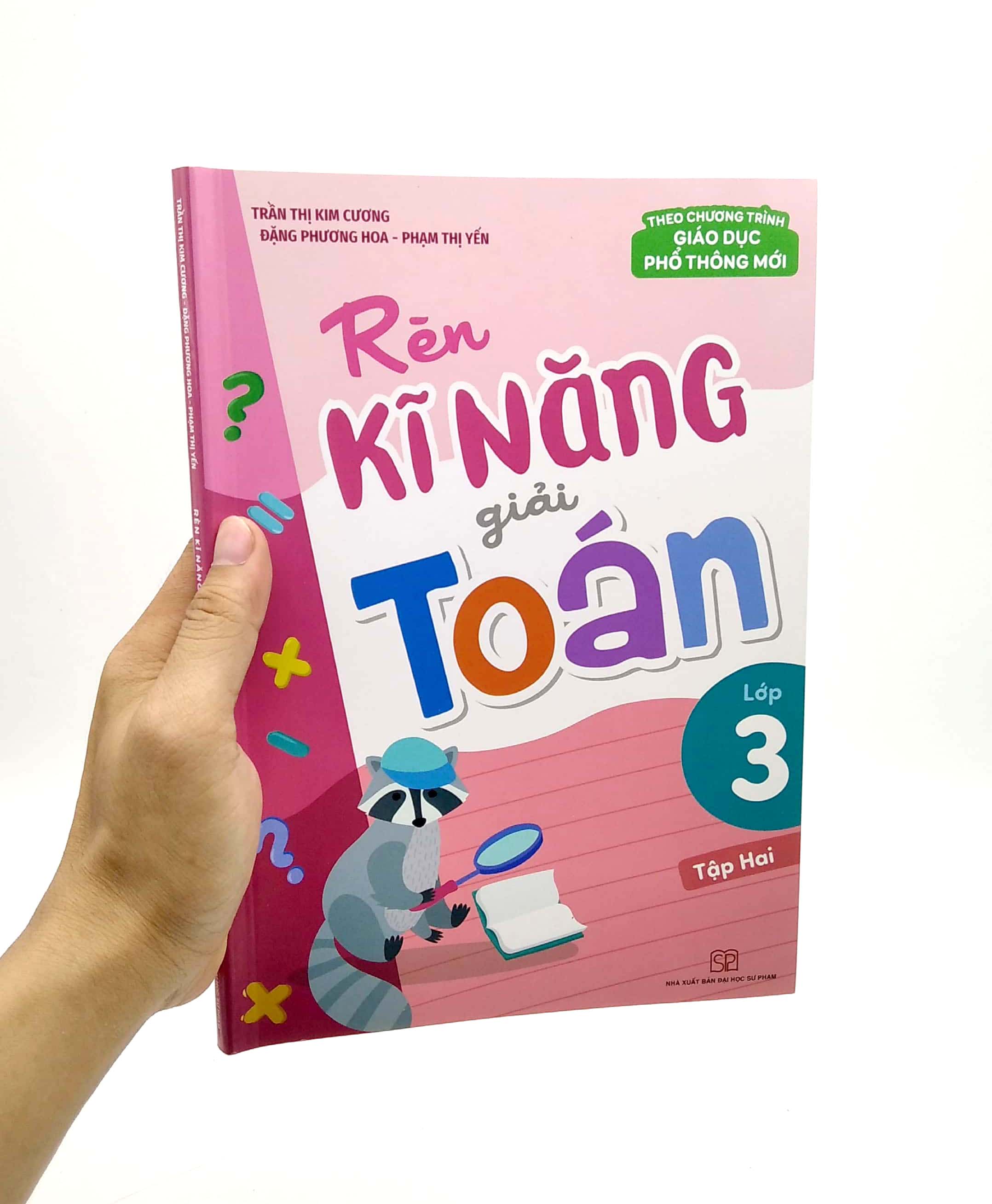 bộ rèn kĩ năng giải toán lớp 3 - tập 2 (theo chương trình giáo dục phổ thông mới)