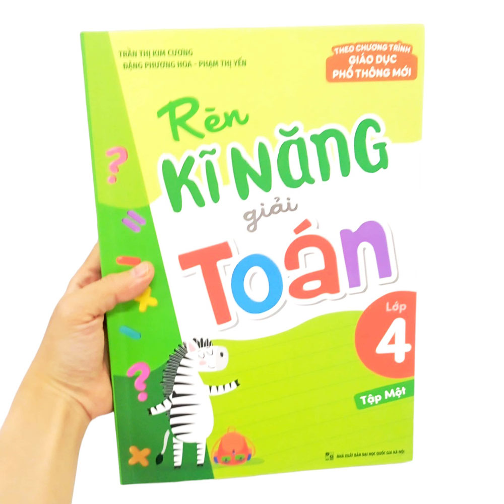 bộ rèn kĩ năng giải toán lớp 4 - tập 1 (theo chương trình giáo dục phổ thông mới)