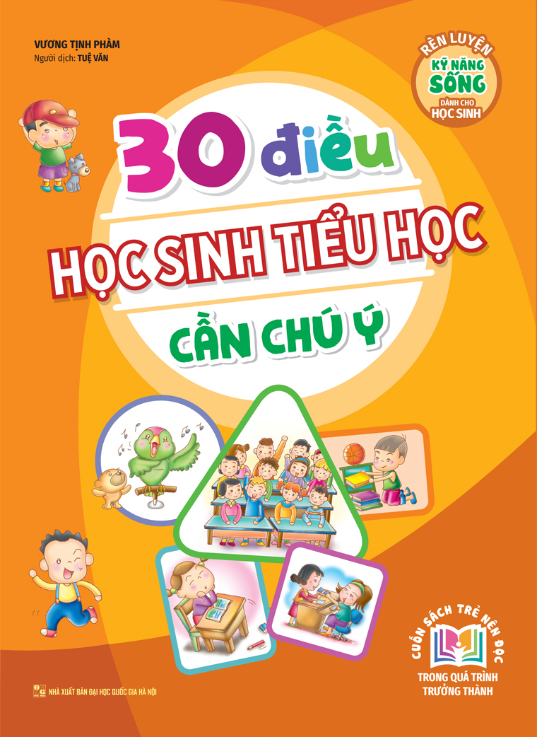 bộ rèn luyện kỹ năng sống dành cho học sinh - 30 điều học sinh tiểu học cần chú ý (tái bản 2023)