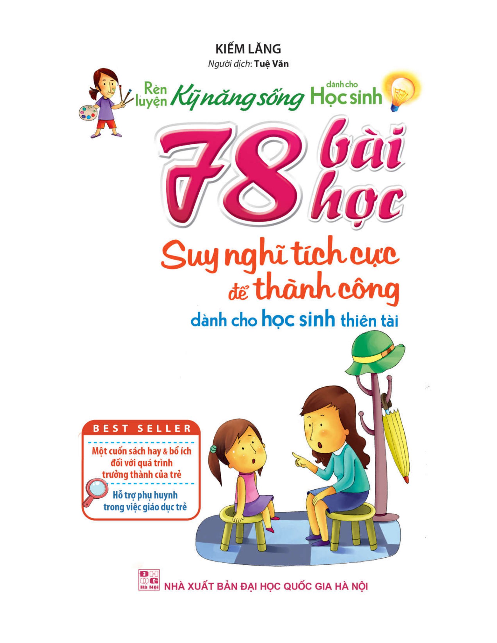 Bo
						
										
										Ren Luyen Ky Nang Song Danh Cho Hoc Sinh - 78 Bai Hoc Suy Nghi Tich Cuc De Thanh Cong - Danh Cho Hoc Sinh Thien Tai