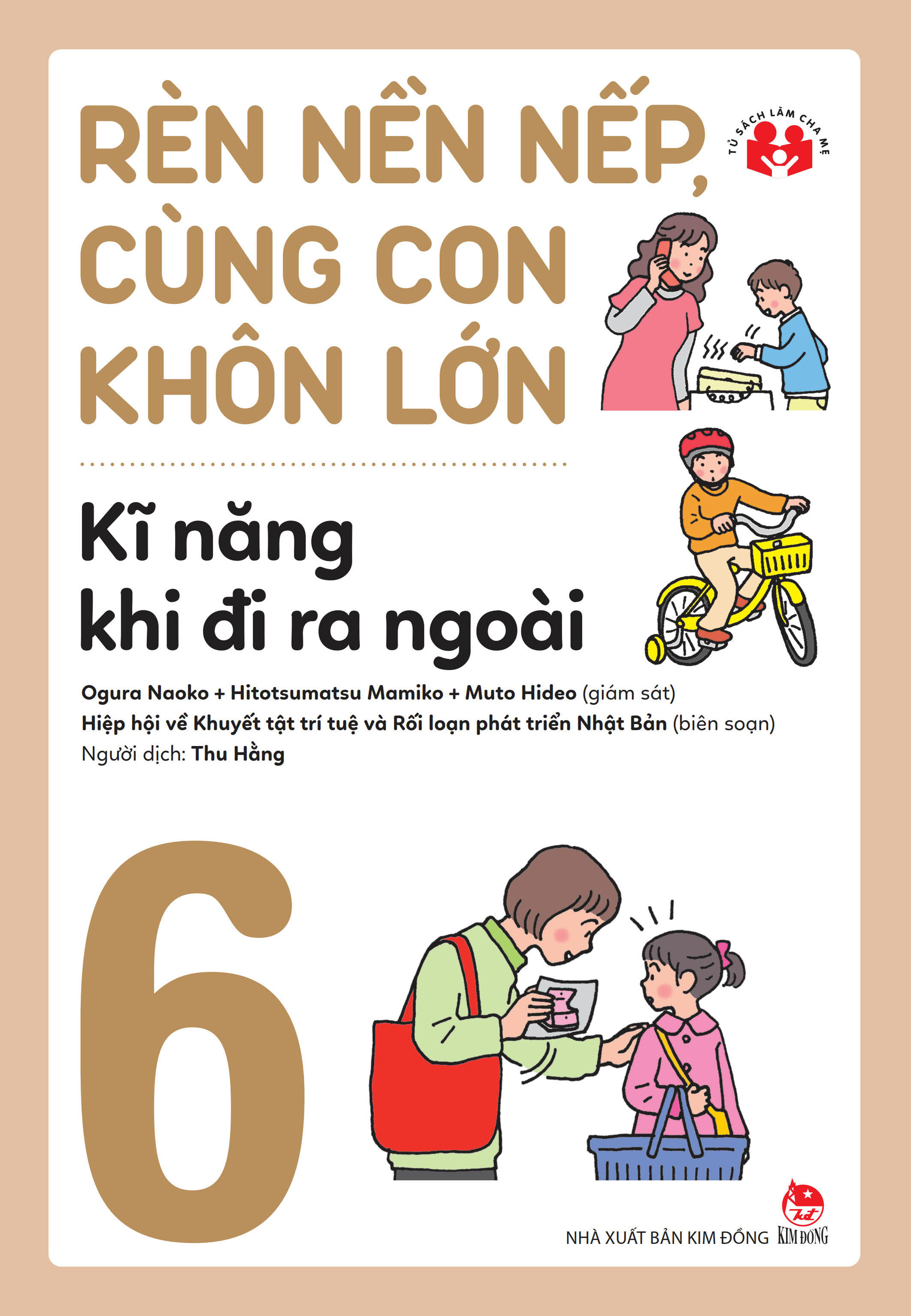 Bo
						
										
										Ren Nen Nep, Cung Con Khon Lon - Tap 6 - Ki Nang Khi Di Ra Ngoai