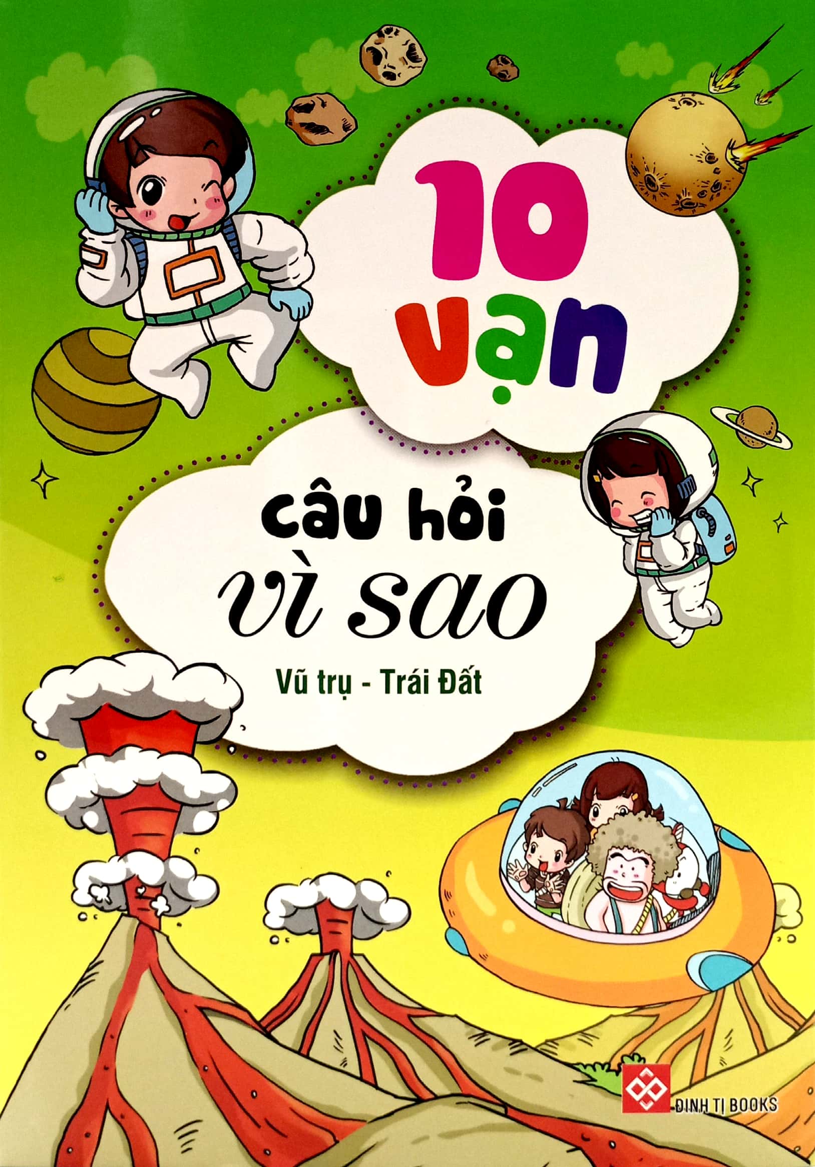 bộ sách 10 vạn câu hỏi vì sao 4 - vũ trụ - trái đất (bộ 4 cuốn)