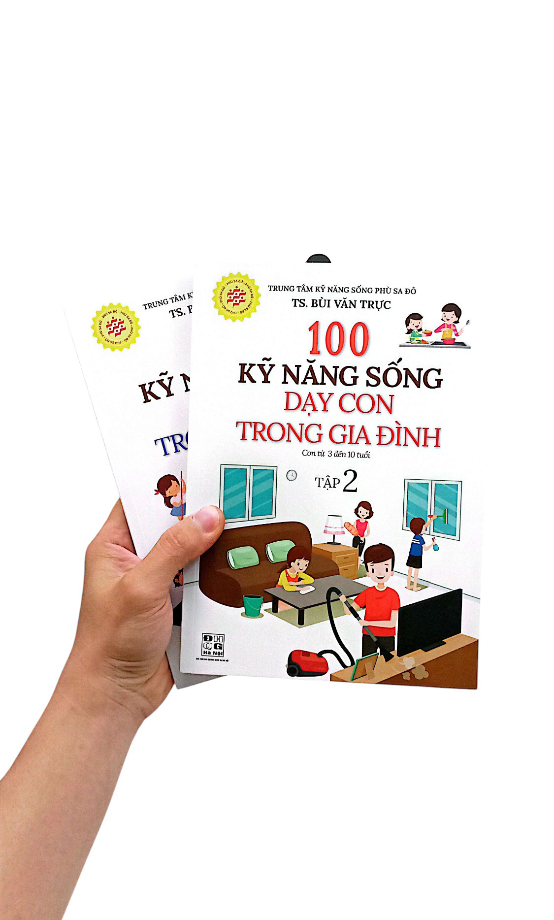 Bo Sach 100 Ky Nang Song Day Con Trong Gia Dinh - Tap 1 + Tap 2 (Bo 2 Cuon)