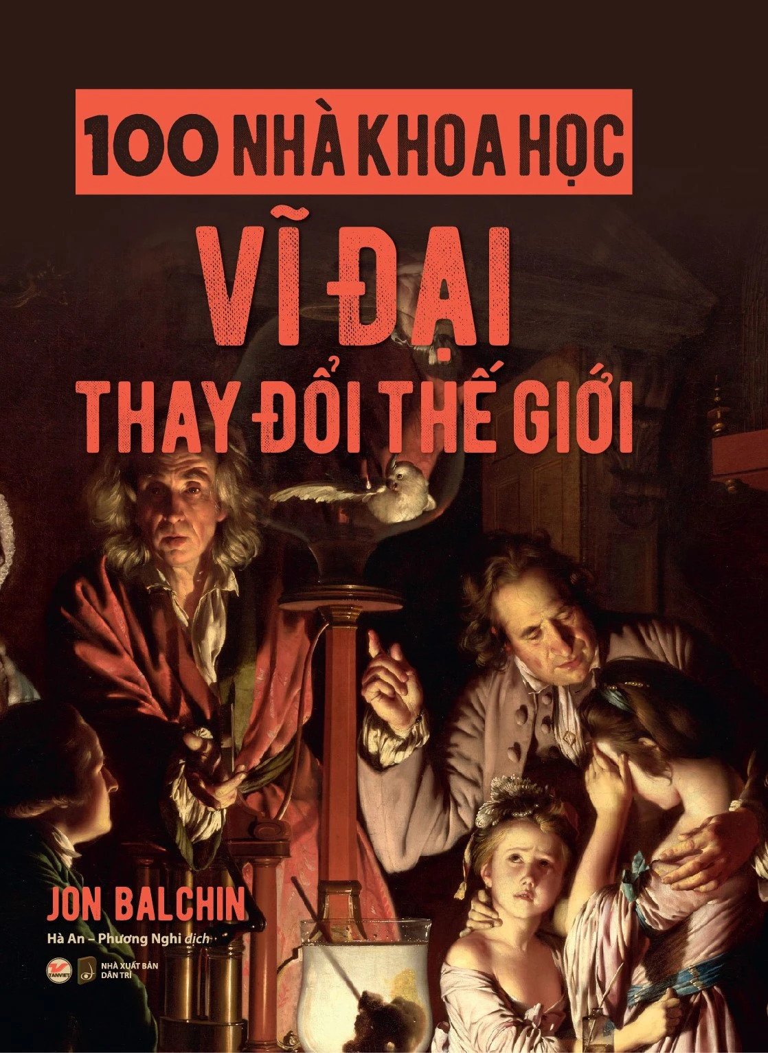 bộ sách 100 triết gia vĩ đại thay đổi thế giới + 100 nhà khoa học vĩ đại thay đổi thế giới (bộ 2 cuốn)