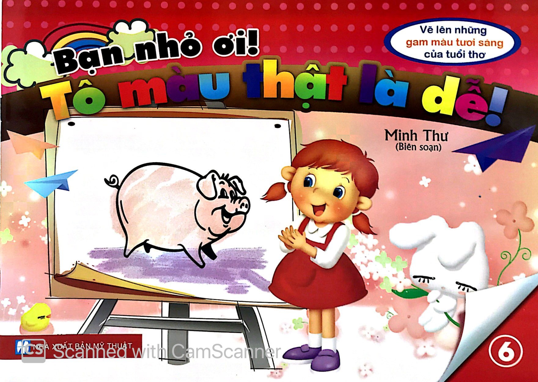 bộ sách bạn nhỏ ơi tô màu thật là dễ: vẽ lên những gam màu tươi sáng của trẻ thơ (bộ 9 cuốn)