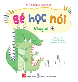 bộ sách bé học nói 1 - bé ngoan ngoãn, lễ phép, hiểu chuyện (bộ 5 cuốn)