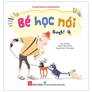 bộ sách bé học nói 1 - bé ngoan ngoãn, lễ phép, hiểu chuyện (bộ 5 cuốn)