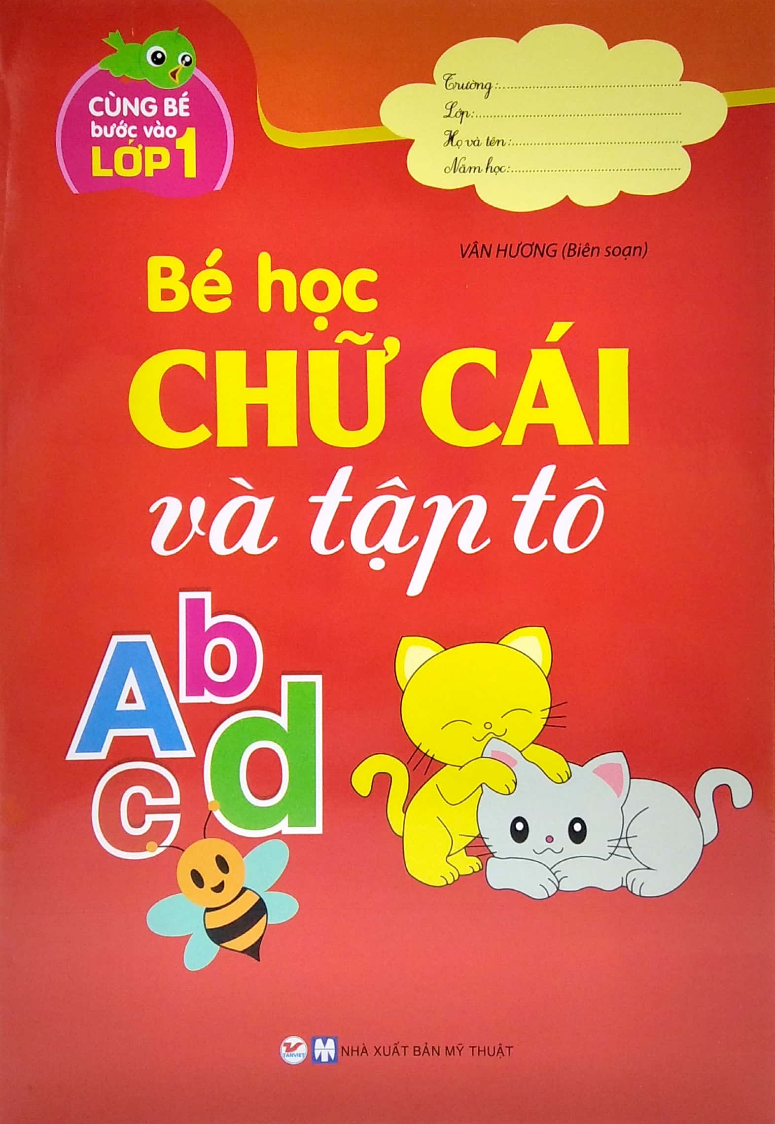 bộ sách bé tập tô - cùng bé bước vào lớp 1 (bộ 6 cuốn)
