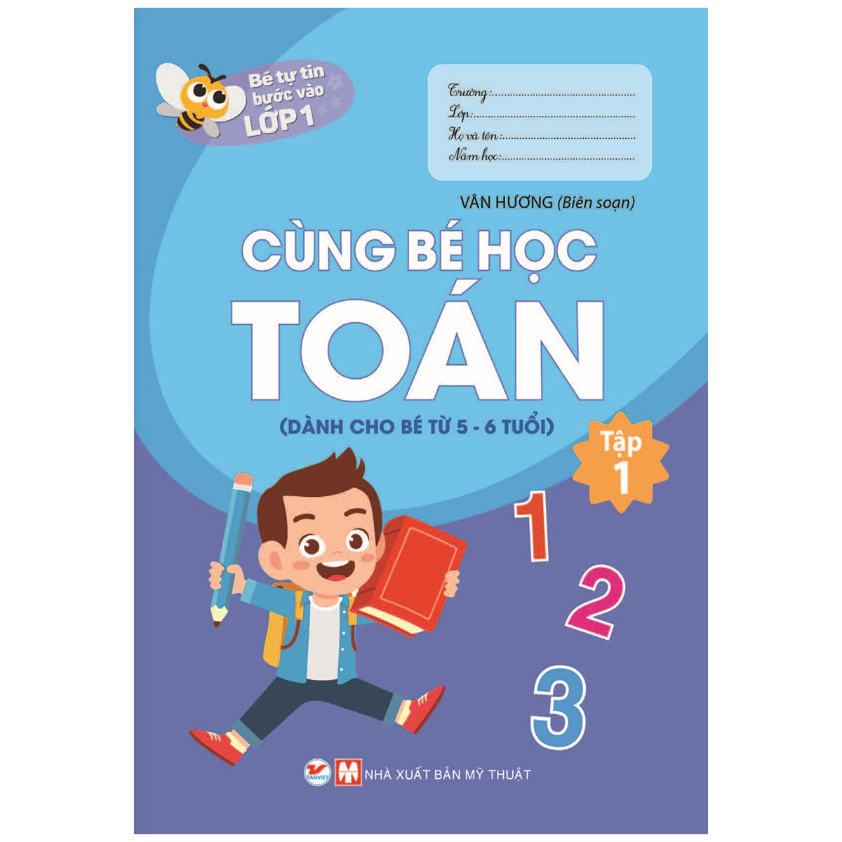 bộ sách bé tự tin bước vào lớp 1: dành cho bé từ 03 - 6 tuổi (bộ 9 cuốn)