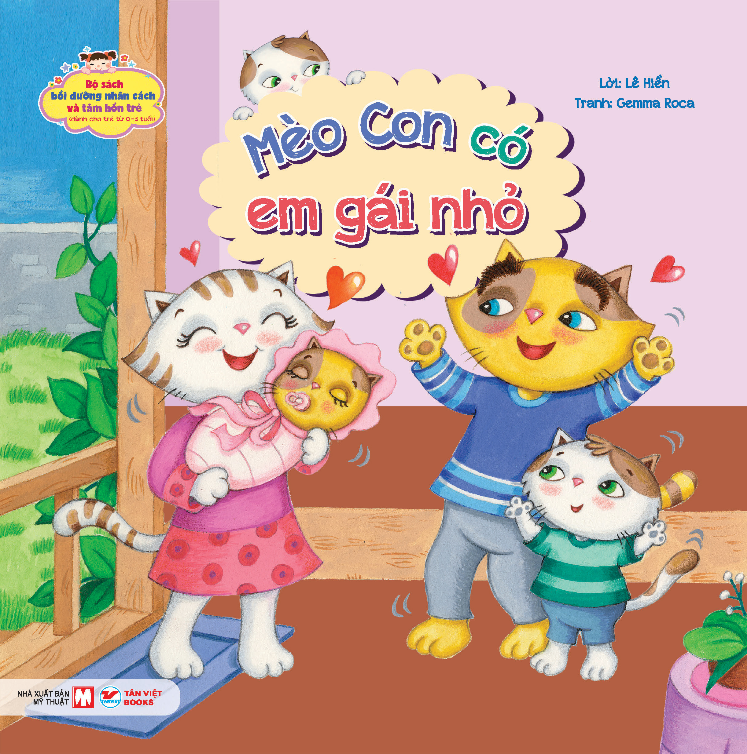 bộ sách bồi dưỡng nhân cách và tâm hồn trẻ - mèo con có em gái nhỏ (dành cho trẻ từ 0-3 tuổi)