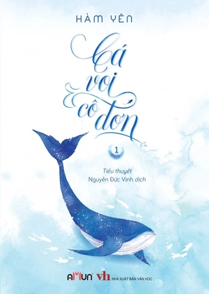 bộ sách cá voi cô đơn - tập 1 - 3 (bộ 3 tập) - bản đặc biệt - tặng kèm bookmark cá voi + bookmark trứng + thiệp cưới + postcard in chữ ký tác giả + standee