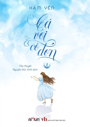 bộ sách cá voi cô đơn - tập 1 - 3 (bộ 3 tập) - bản đặc biệt - tặng kèm bookmark cá voi + bookmark trứng + thiệp cưới + postcard in chữ ký tác giả + standee