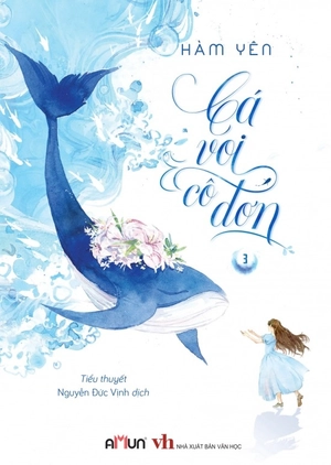 bộ sách cá voi cô đơn - tập 1 - 3 (bộ 3 tập) - bản đặc biệt - tặng kèm bookmark cá voi + bookmark trứng + thiệp cưới + postcard in chữ ký tác giả + standee
