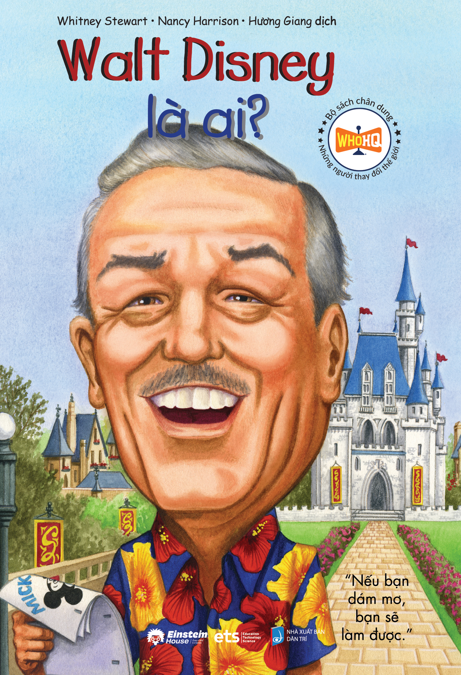 Bộ Sách Chân Dung Những Người Thay Đổi Thế Giới - Walt Disney Là Ai? (Tái Bản 2026)