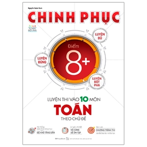 bộ sách chinh phục toàn diện môn toán kỳ thi vào 10 (bộ 2 cuốn)